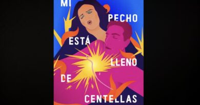 «MI PECHO ESTÁ LLENO DE CENTELLAS»: AMOR Y LIBERTAD