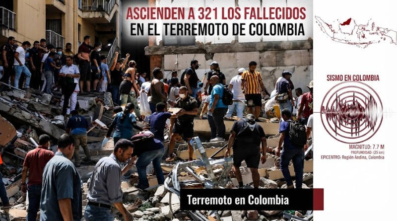 EL TERREMOTO DE COLOMBIA DEJA 321 FALLECIDOS